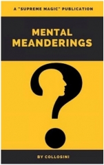 Mental Meanderings by Collosini