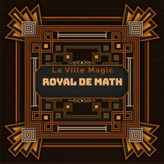 La Ville Magic - Royal De Math