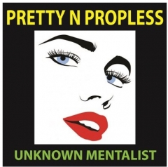 Pretty N Propless by Unknown Mentalist