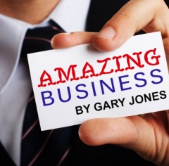 Amazing Business by Gary Jones