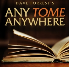 Any Tome, Anywhere by Dave Forrest