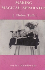 J Elsden Tuffs - Making Magical Apparatus By J Elsden Tuffs