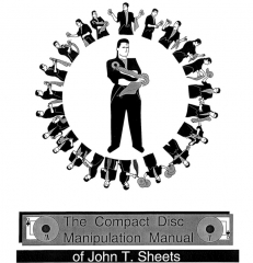 Compact Disk Manipulation Manual by John T. Sheets