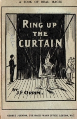 RING UP THE CURTAIN by J. F. Orrin