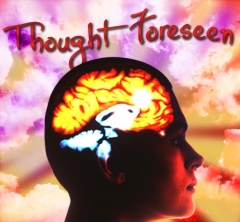 Thought Foreseen