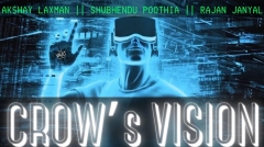 The Vault - Crow's Vision by Akshay Laxman • Shubhendu Poothia • Rajan Janyal