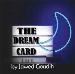 The Dream Card by Jawed Goudih