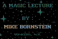 Mike Bornstein - Lecture #1 (at SAM Assemply 194, 17 May 1989)