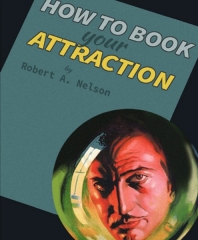 How to Book Your Attraction - Robert Nelson