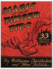 Magic at Your Fingertips - Milbourne Christopher and Hen Fetsch