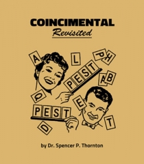 Coincimental Revisited - Dr. S. P. Thornton