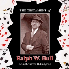 The Testament of Ralph W. Hull - Ralph W. Hull