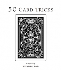 50 Card Tricks - WF "Rufus" Steele