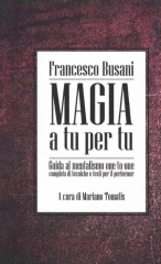 Francesco Busani and Mariano Tomatis - Magia a tu per tu - Guida al mentalismo one to one