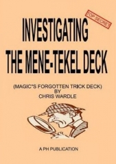 Investigating the Mene-Tekel Deck magic's forgotten trick deck by Chris Wardle