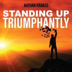 Standing Up Triumphantly by Nathan Kranzo