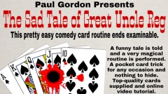 The Sad Tale of Great Uncle Reg by Paul Gordon (Online Instructions)