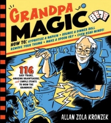 Allan Zola Kronzek - Grandpa Magic By Allan Zola Kronzek