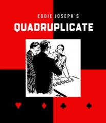 Quadruplicate By Eddie Joseph