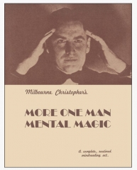 More One Man Mental Magic By Milbourne Christopher