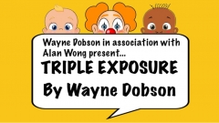 Triple Exposure by Wayne Dobson in association with Alan Wong