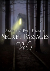 Secret Passages Vol. 1 by Andreu & Ever Elizalde