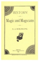 History of Magic and Magicians by Hardin Jasper Burlingame