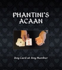 Phantini's ACAAN - Any Card at Any Number By Richardson &Grant &Yates