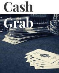 Jason Ladanye - Cash Grab (Lecture Notes) By Jason Ladanye