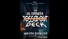 The Ultimate Tossed Out Deck (Online Instructions) by Wayne Dobson