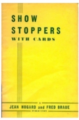 Show Stoppers with Cards by Jean Hugard & Fred Braue