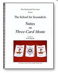 Notes on Three Card Monte Whit Hay (Whit Haydn)