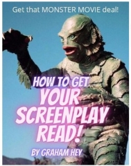 How To Get Your Screenplay Read by Graham Hey