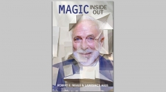 Magic Inside Out by Robert E. Neale & Lawrence Hasss