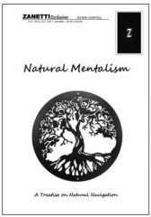 Natural Mentalism: a treatise on natural navigation by Zanetti