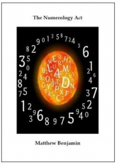 The Numerology Act by Matthew Benjamin