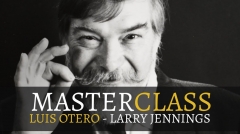 Masterclass Larry Jennings x Luis Otero