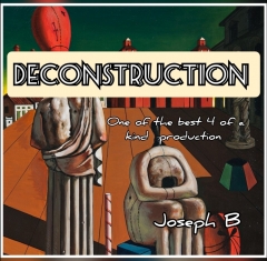 DECONSTRUCTION by Joseph B.