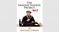 The Imagine Nation Project Vol. 2 by Michael O'Brien