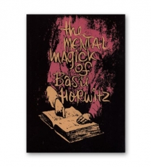 Mental Magick of Basil Horwitz Vol. 1