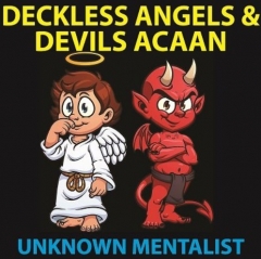 Deckless Angels and Devils ACAAN by Unknown Mentalist