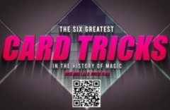 The Six Greatest Card Tricks in the History of Magic by Rick Lax and Justin Flom