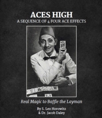 Aces High - S.Leo Horowitz and Dr. Jacob Daley