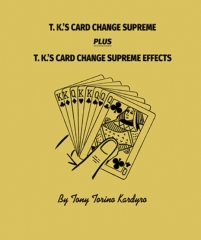 TK Card Change Supreme Plus Card Change Supreme Effects By Tony Kardyro