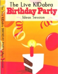 Birthday Party Magic - The Live KIDabra Birthday Party Ideas Session