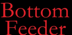 Bottom Feeder by Mere