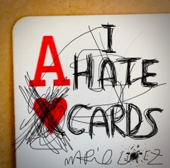 #IHATECARDS by Mario Lopez