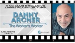 Danny Archer - CC Living Room Lecture (June 2022) By Danny Archer