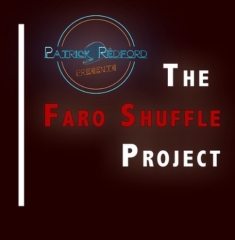 The Faro Shuffle Project by Patrick Redford