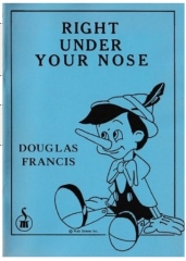 Right Under Your Nose by Douglas Francis